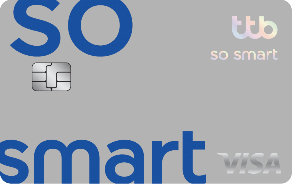 บัตรเครดิต ttb so smart บัตรเครดิตสำหรับนักออมเงิน รับเครดิตเงินคืน 1%